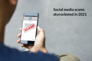 Increasing number of social media scams 2021