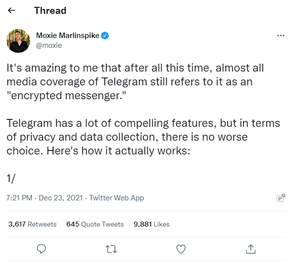 Tweet from Signal founder Moxie describing why Telegram isn't an encrypted messenger