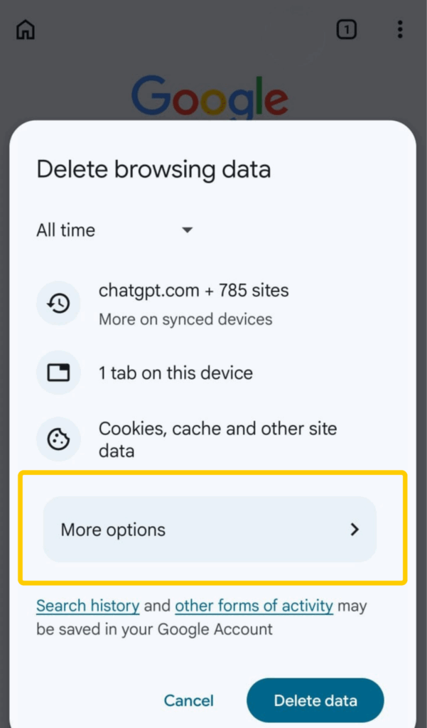 Chrome for Android Delete browsing data window with More options highlighted.