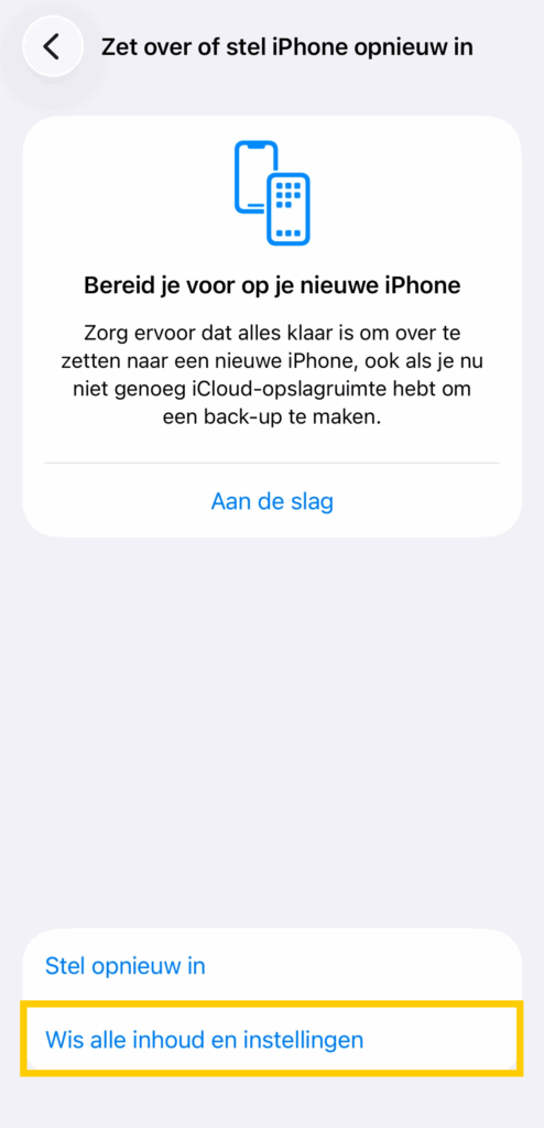 Het scherm in de iOS-instellingen-app waarmee je je iPhone volledig kunt resetten en alle inhoud en instellingen kunt verwijderen.